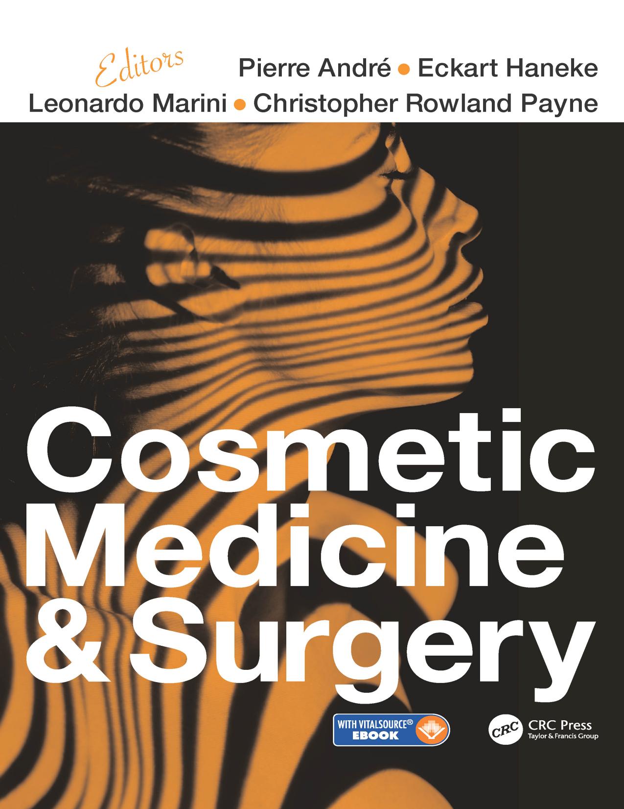 Cosmetic Medicine and Surgery by Pierre Andre Eckart Haneke Leonardo Marini Christopher Rowland Payne