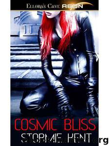 Cosmic Bliss by Kent Stormie