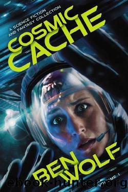 Cosmic Cache by Ben Wolf