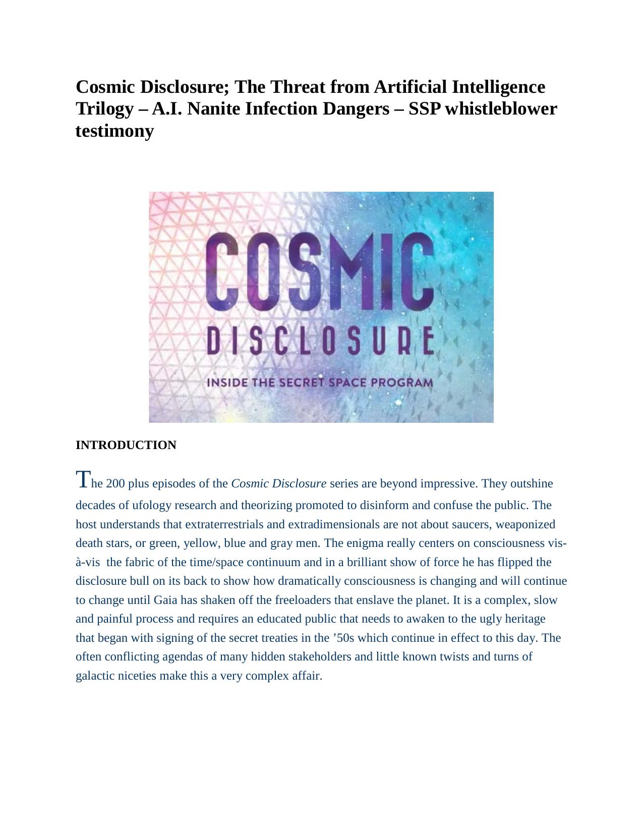 Cosmic Disclosure; The Threat from Artificial Intelligence Trilogy â A.I. Nanite Infection Dangers â SSP whistleblower testimony by Corey Goode David Wilcock Justin Deschamps