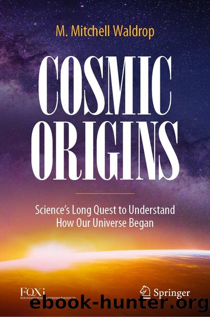 Cosmic Origins by M. Mitchell Waldrop