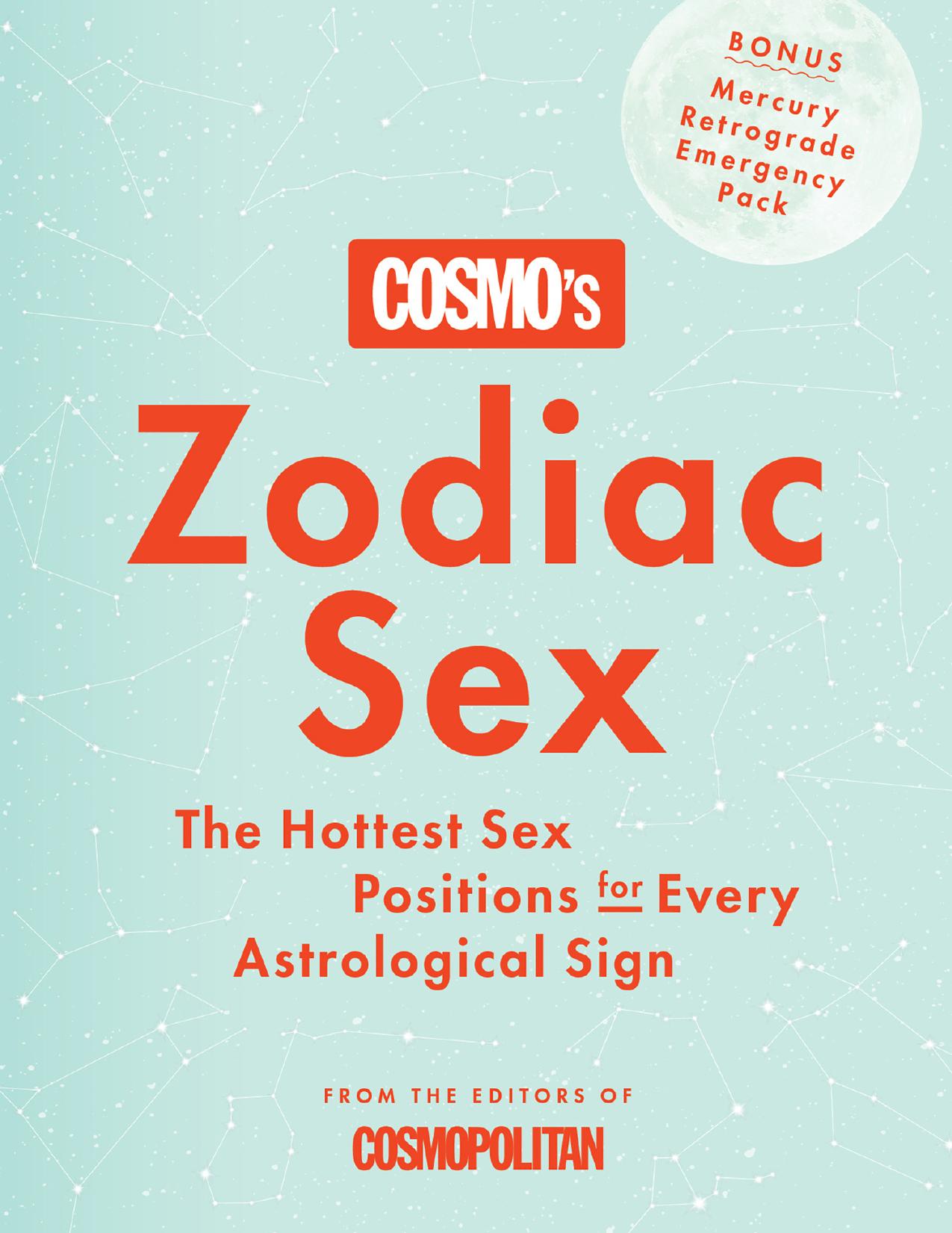 Cosmo's Zodiac Sex: The Hottest Sex Positions for Every Astrological Sign by Cosmopolitan