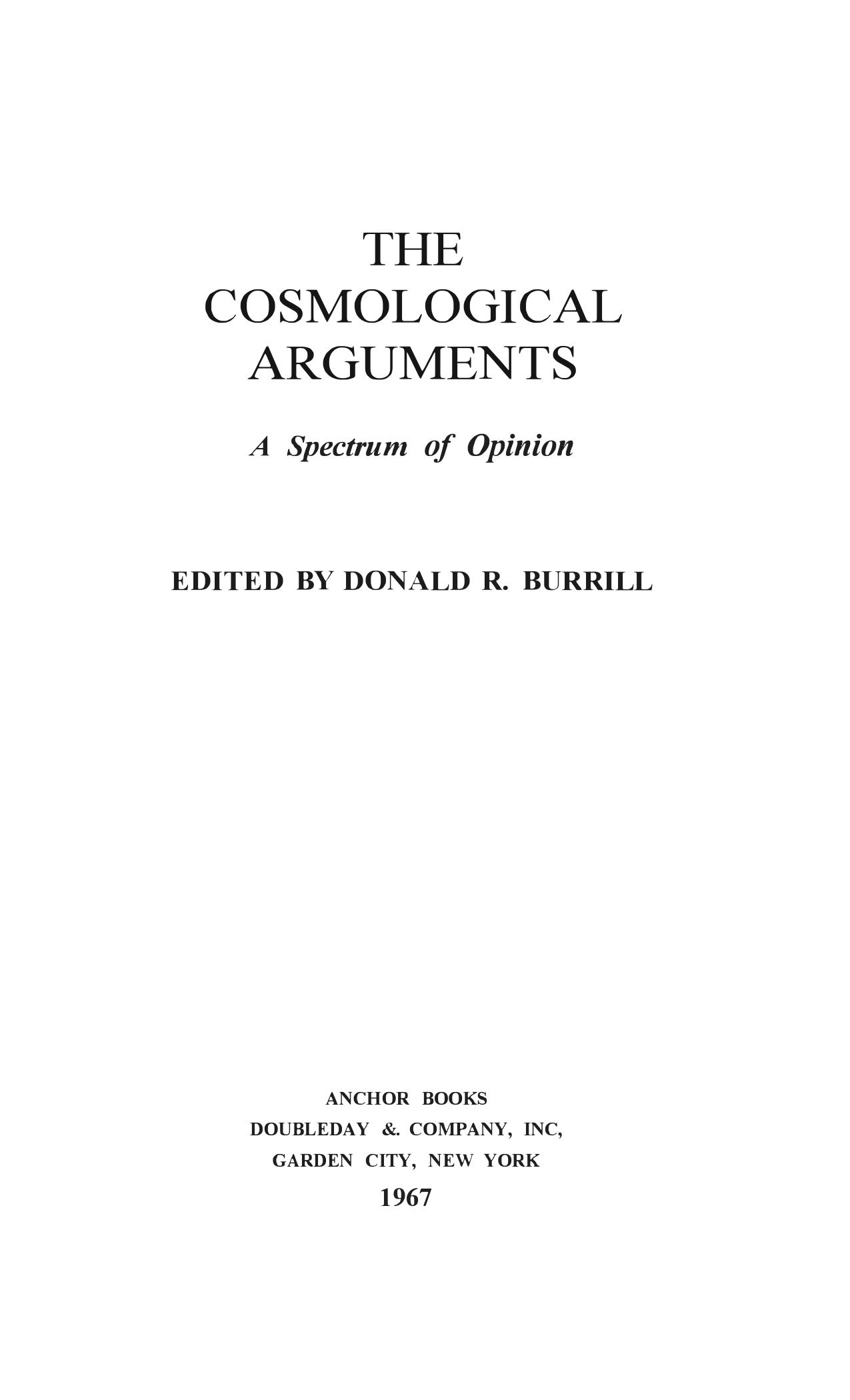 Cosmological Argument - Spectrum of Opinions by Donald R. Burrill (Editor)