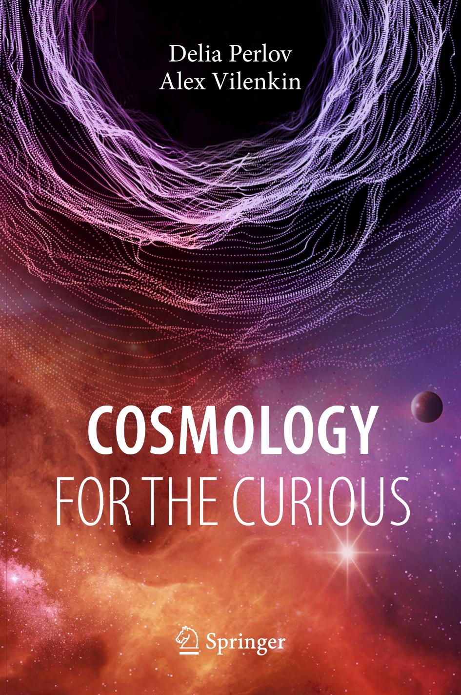 Cosmology for the Curious by Delia Perlov & Alex Vilenkin