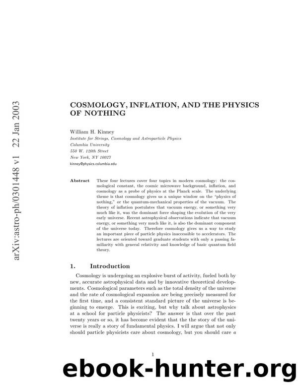 Cosmology, Inflation, and the Physics of Nothing by William H. Kinney