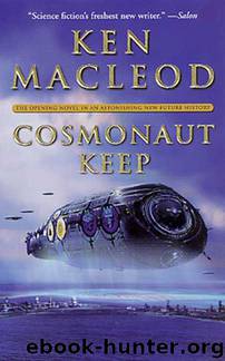 Cosmonaut Keep by Ken MacLeod