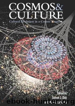 Cosmos and Culture by Steven J. Dick & Mark L. Lupisella
