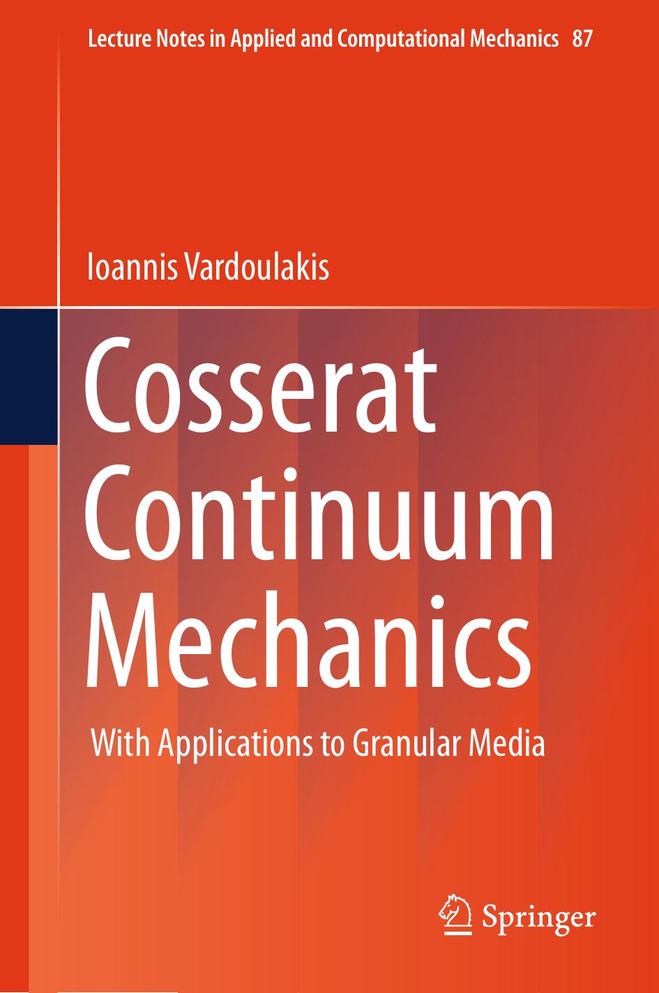 Cosserat Continuum Mechanics by Ioannis Vardoulakis (Deceased)