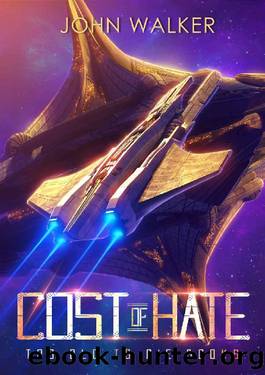 Cost Of Hate (Too Old To Die Book 6) by John Walker