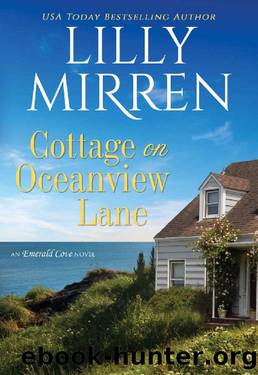 Cottage on Oceanview Lane (Emerald Cove Book 1) by Lilly Mirren