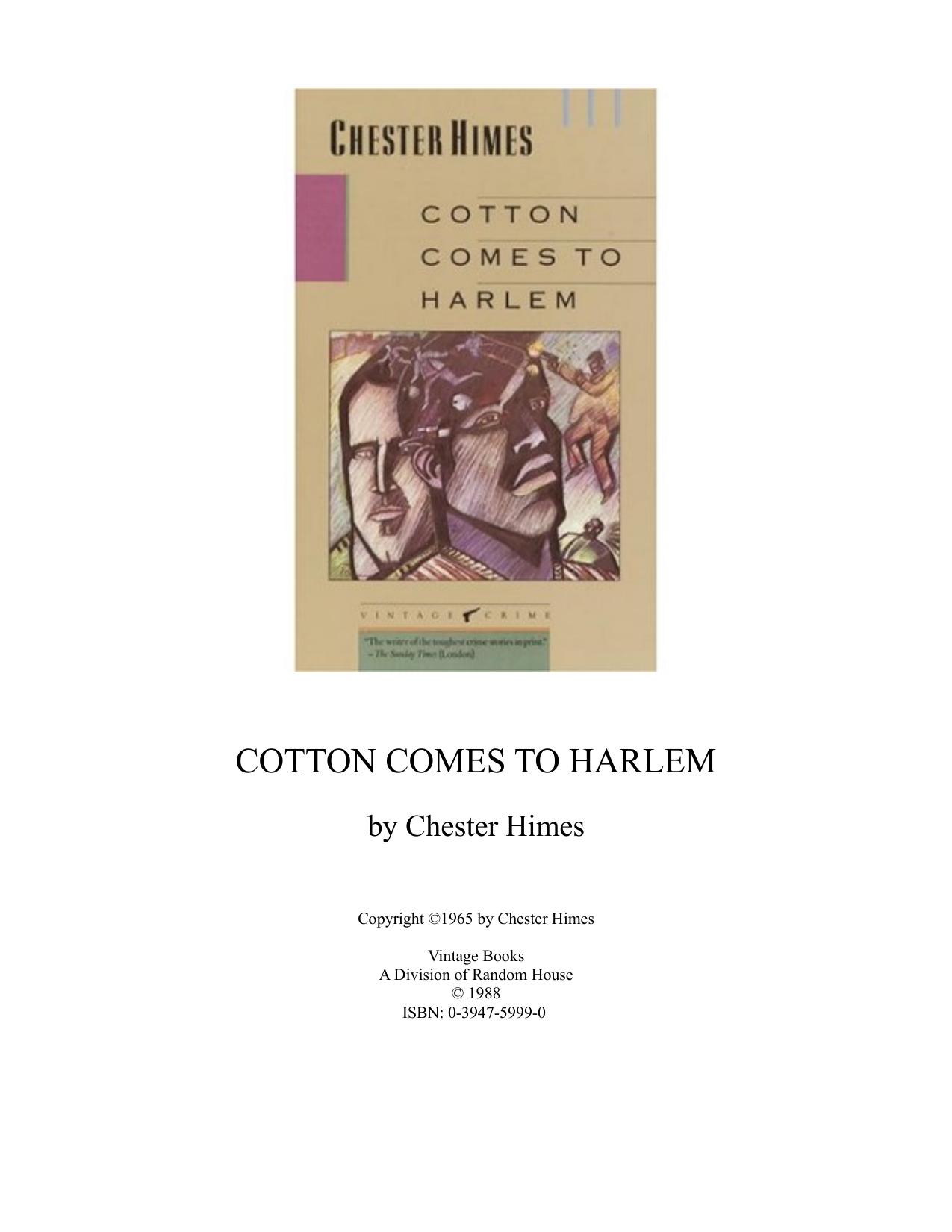 Cotton Comes to Harlem by Chester Himes