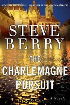 Cotton Malone [4] The Charlemagne Pursuit by Steve Berry