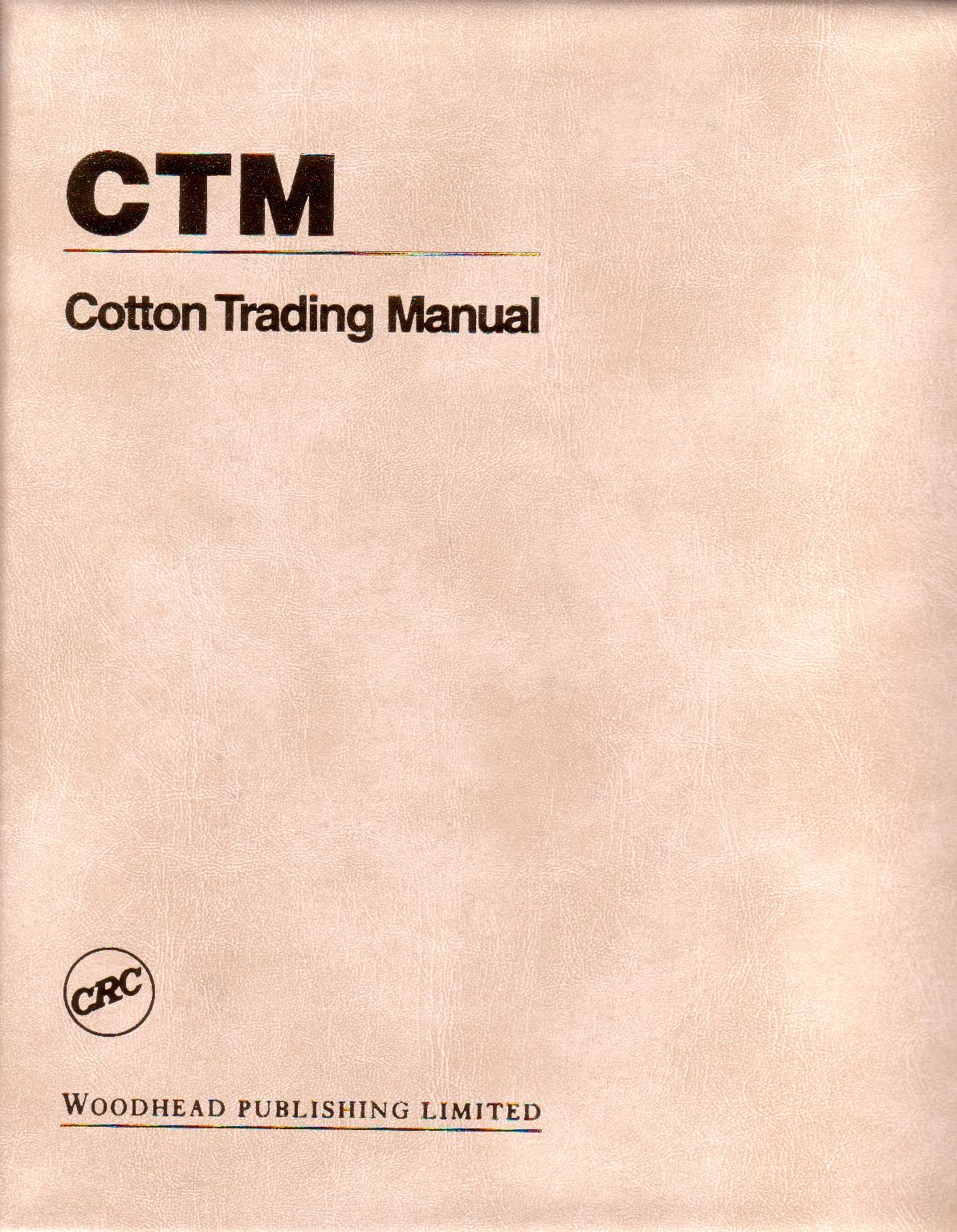 Cotton Trading Manual by Terry Townsend