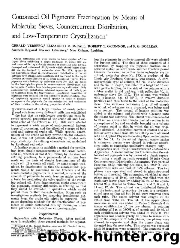 Cottonseed oil pigments: Fractionation by means of molecular sieves, countercurrent distribution, and low-temperature crystallization by Unknown
