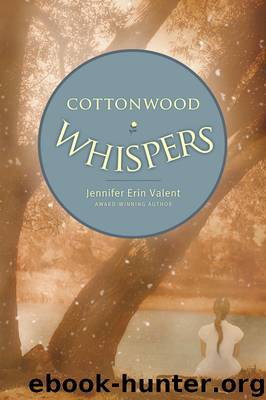 Cottonwood Whispers by Jennifer Erin Valent