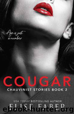 Cougar (Chauvinist Stories Book 2) by Elise Faber