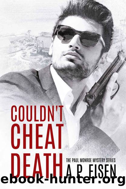 Couldnât Cheat Death by Eisen A.P