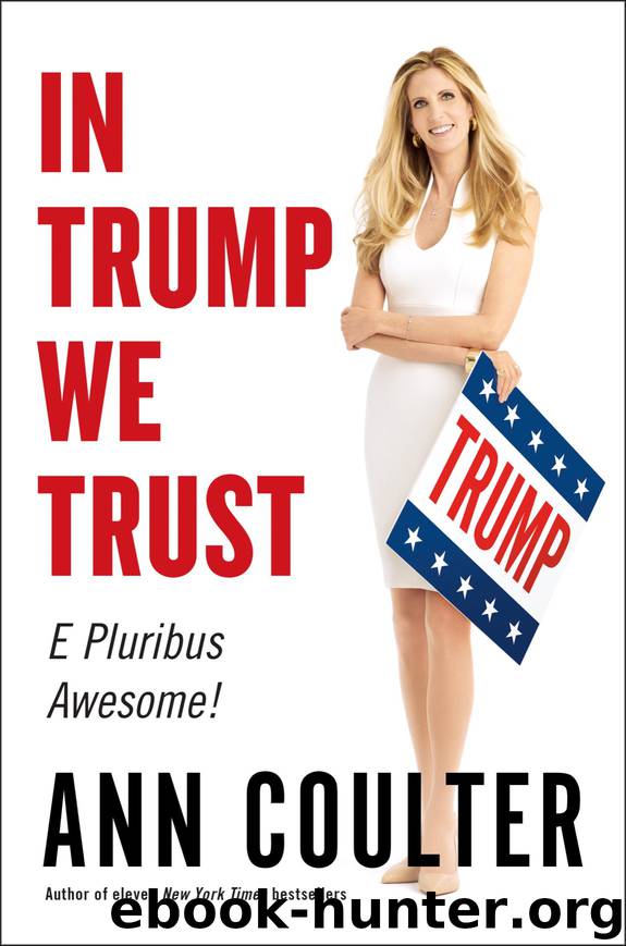Coulter, Ann - In Trump We Trust by Coulter Ann