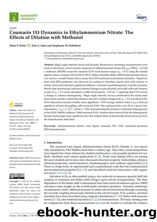 Coumarin 153 Dynamics in Ethylammonium Nitrate: The Effects of Dilution with Methanol by Mark P. Heitz Tyler J. Sabo & Stephanie M. Robillard