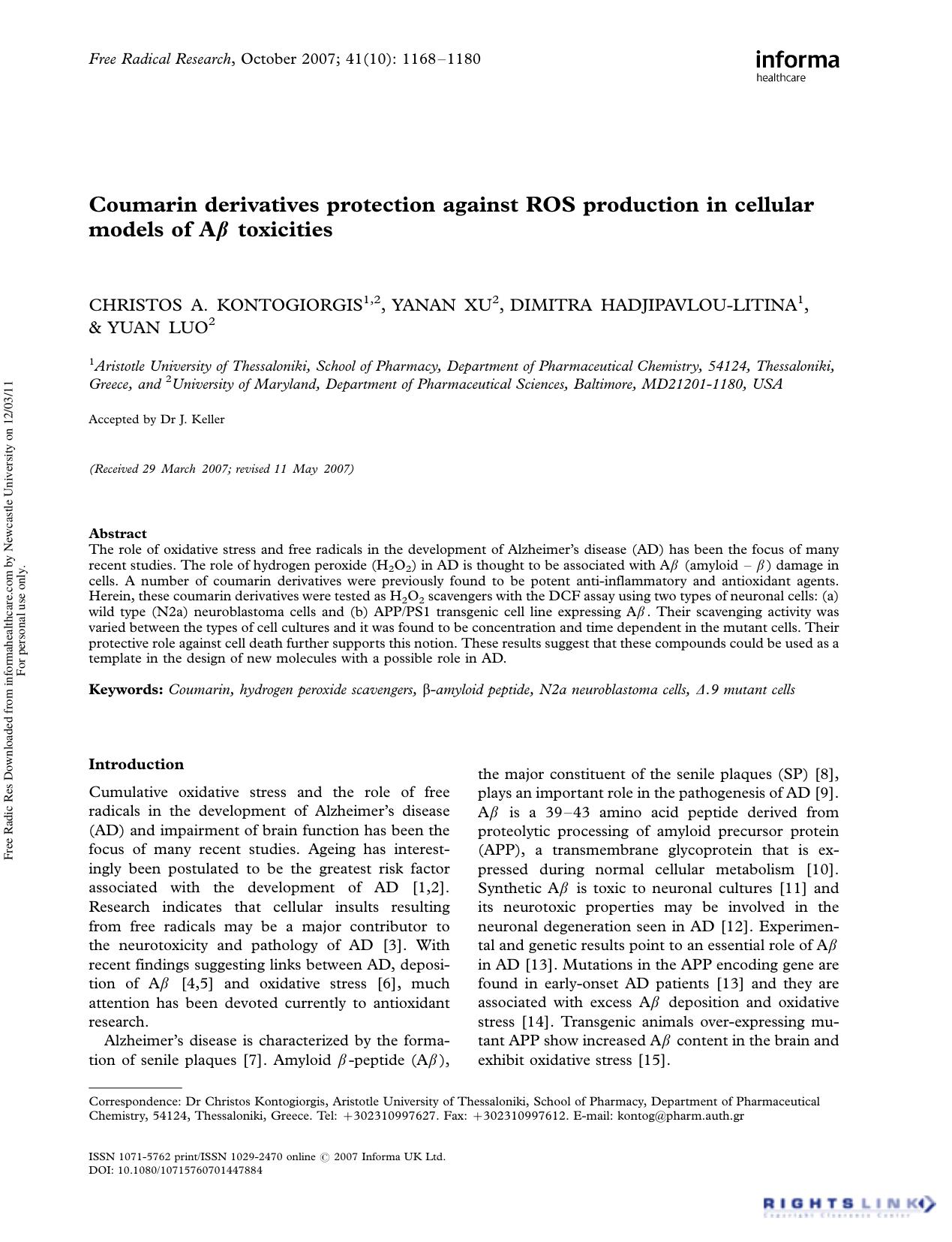 Coumarin derivatives protection against ROS production in cellular models of AÎ² toxicities by Dr Christos A. Kontogiorgis1 2† Yanan Xu2 Dimitra Hadjipavlou-Litina1 & Yuan Luo2