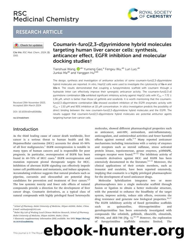 Coumarinâfuro[2,3-d]pyrimidone hybrid molecules targeting human liver cancer cells: synthesis, anticancer effect, EGFR inhibition and molecular docking studies by Tianshuai Wang & Yumeng Gao & Fengxu Wu & Lun Luo & Junkai Ma & Yanggen Hu
