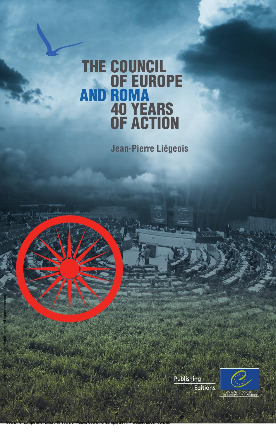 Council of Europe and Roma : 40 Years of Action by Council of Europe; Council of Europe