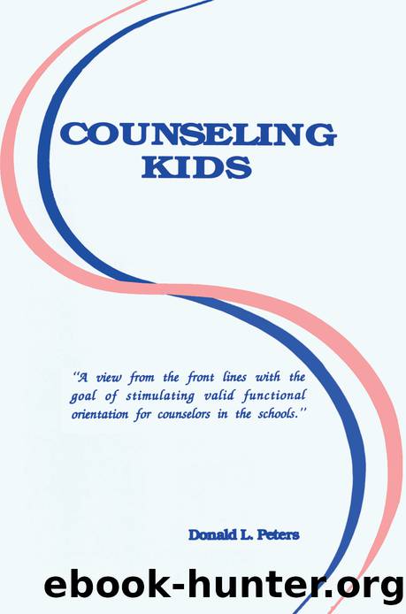 Counseling Kids by Peters Donald L.;