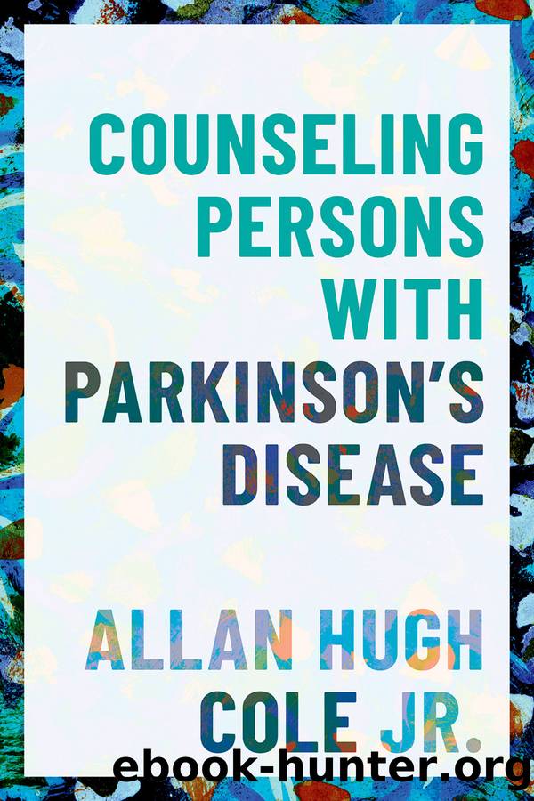 Counseling Persons with Parkinson's Disease by Allan Hugh Cole Jr.;