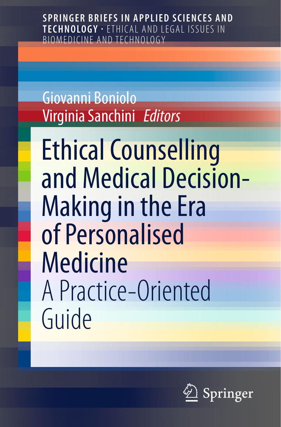 Counselling and Medical Decision-Making in the Era of Personalised Medicine by A Practice-Oriented Guide (2016)