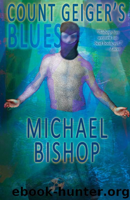 Count Geiger's Blues by Michael Bishop
