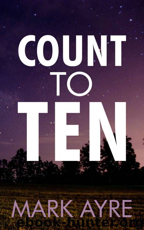 Count to Ten by Mark Ayre