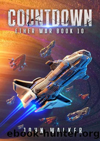 Countdown: Ether War Book 10 by John Walker