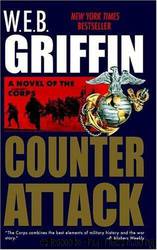 Counter Attack by W. E. B. Griffin