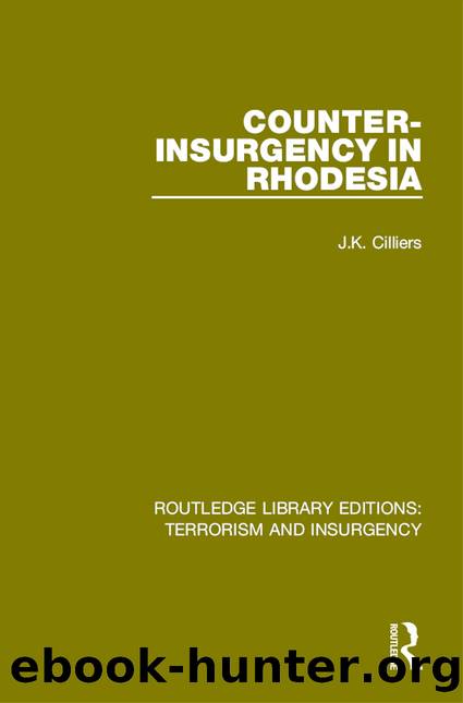 Counter-Insurgency in Rhodesia (Rle: Terrorism and Insurgency) by Jakkie Cilliers