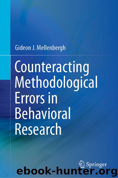Counteracting Methodological Errors in Behavioral Research by Gideon J. Mellenbergh
