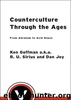 Counterculture Through the Ages by Ken Goffman
