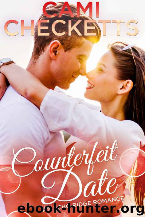 Counterfeit Date by Cami Checketts