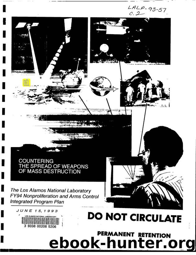 Countering the spread of weapons of mass destruction   the Los Alamos National Laboratory FY94 Nonproliferation and Arms Control Integrated Program Plan  None by LANL Research Library LWW Project
