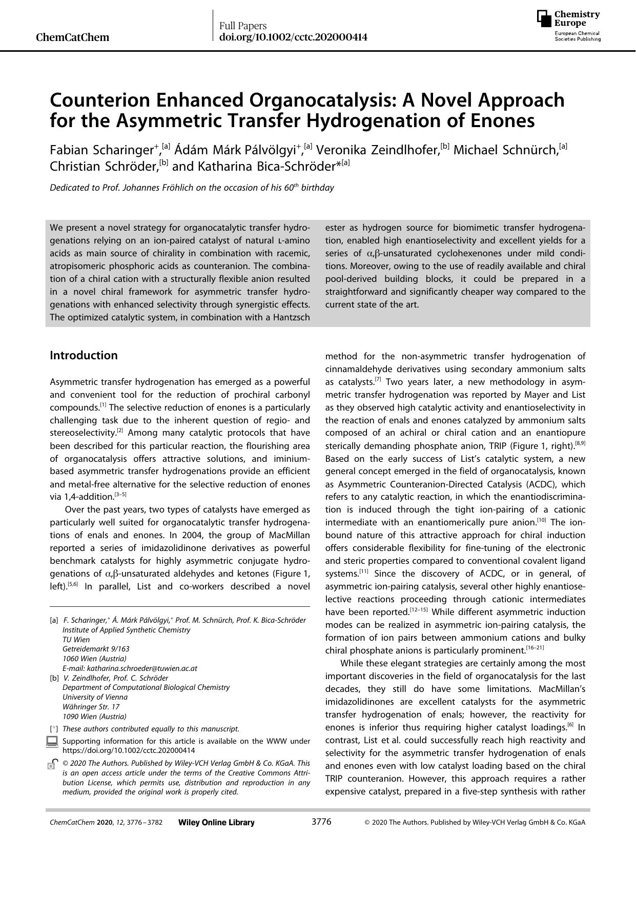 Counterion Enhanced Organocatalysis: A Novel Approach for the Asymmetric Transfer Hydrogenation of Enones by Unknown