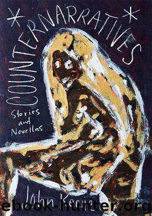 Counternarratives by John Keene