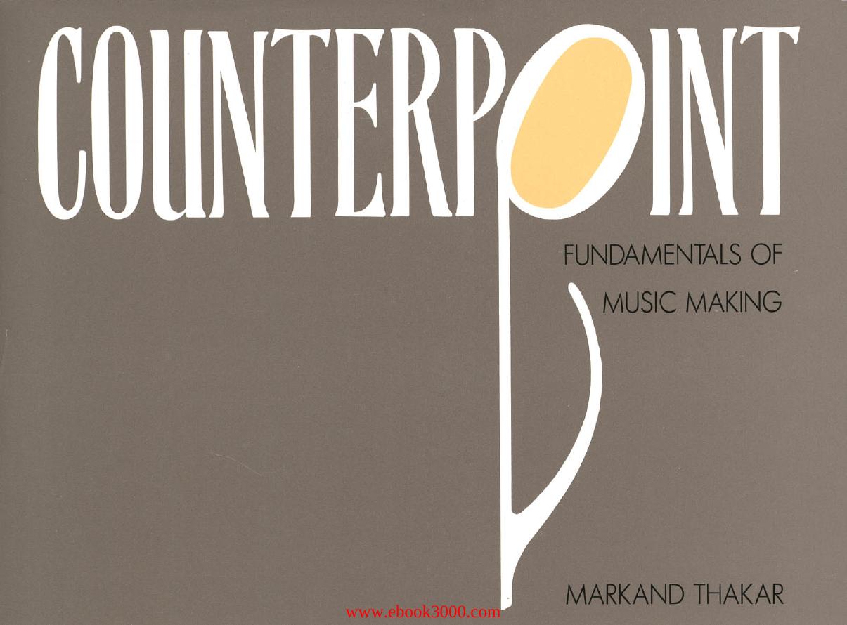 Counterpoint: Fundamentals of Music Making by Unknow