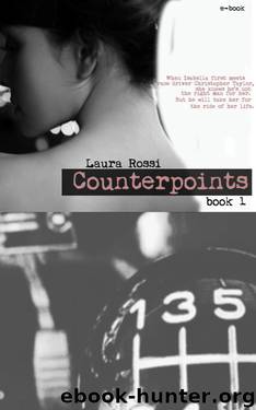 Counterpoints (Counterpoints #1) by Laura Rossi