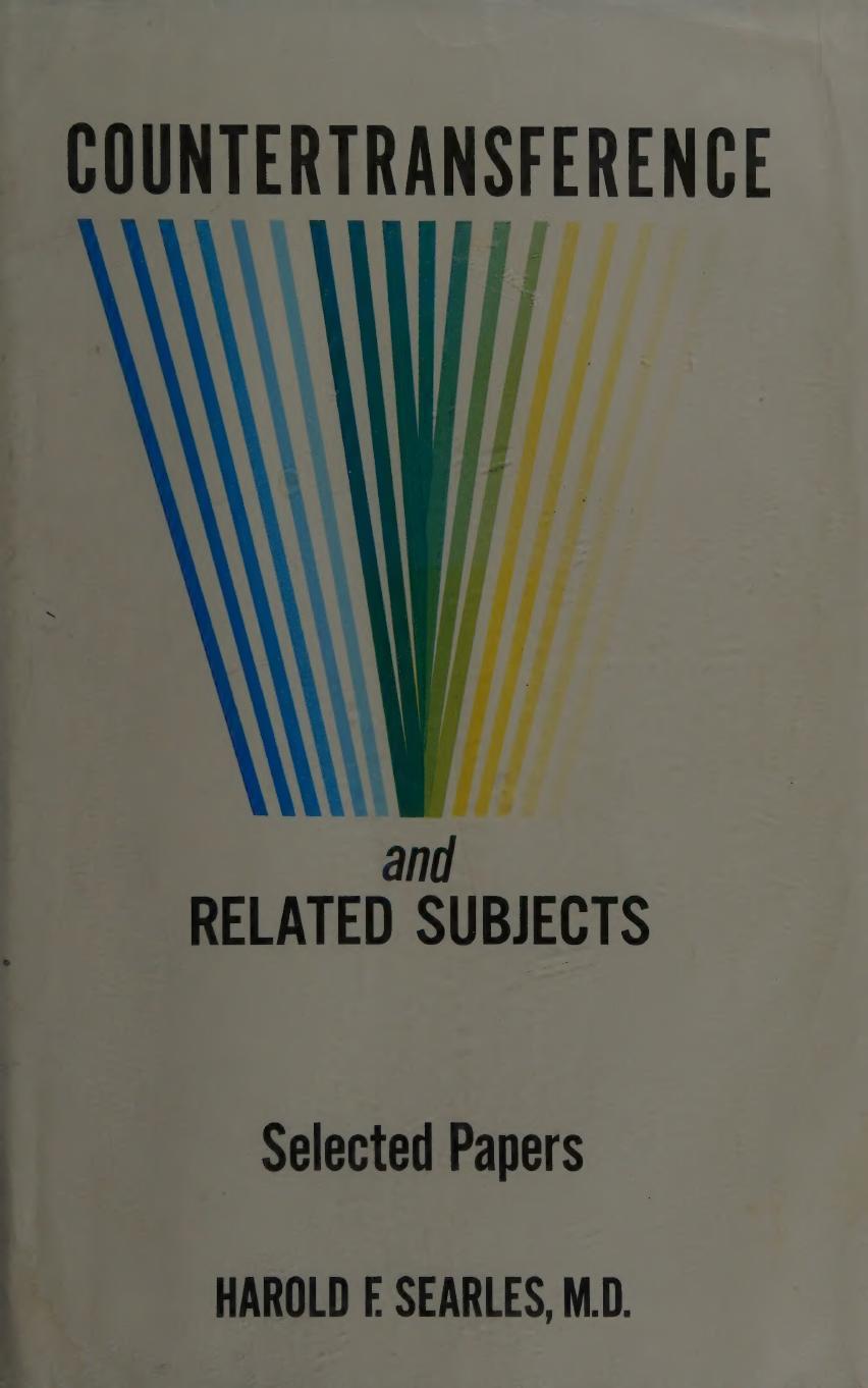 Countertransference and Related Subjects: Selected Papers by Harold F. Searles