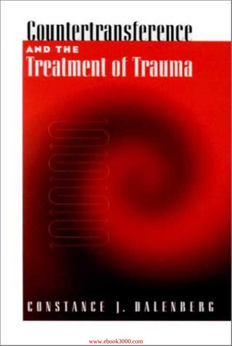 Countertransference and the Treatment of Trauma by Unknow