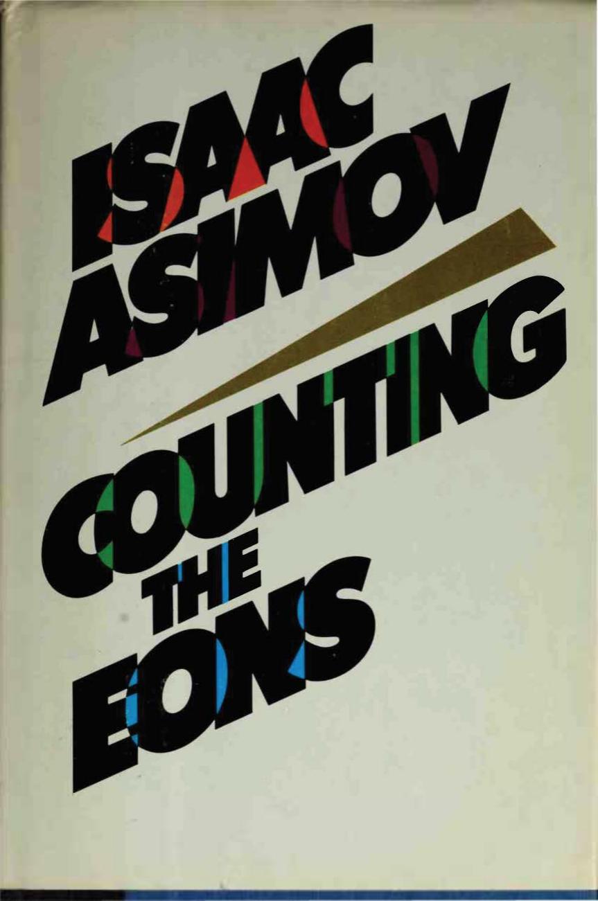 Counting the eons by Asimov Isaac 1920-1992