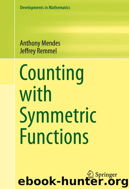 Counting with Symmetric Functions by Anthony Mendes & Jeffrey Remmel