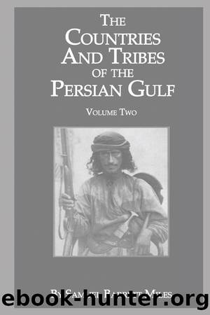Countries Tribes Of Persian Gulf by Samuel Barrett Miles