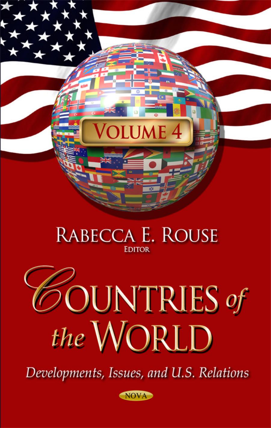 Countries of the World: Developments, Issues, and U.s. Relations, Volume 4 by Unknow