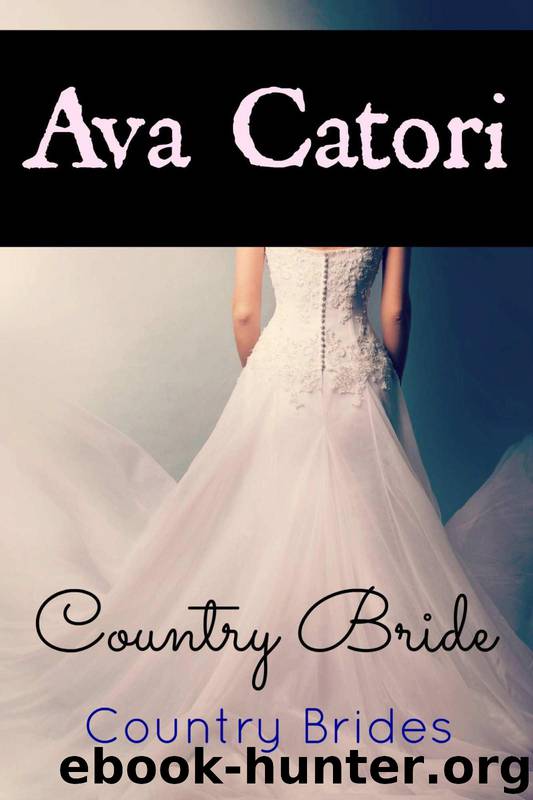 Country Bride (Country Brides) by Catori Ava