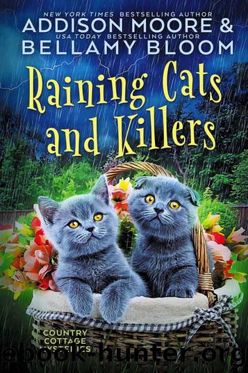Country Cottage 17 - Raining Cats and Killers by Addison Moore